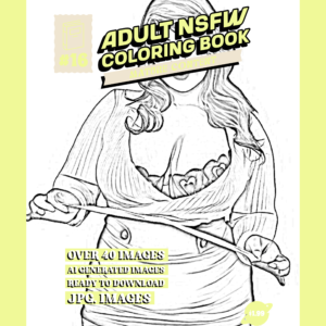 Adult NSFW Coloring Books #16 | Over 40 Images | JPG Files | Easy Download